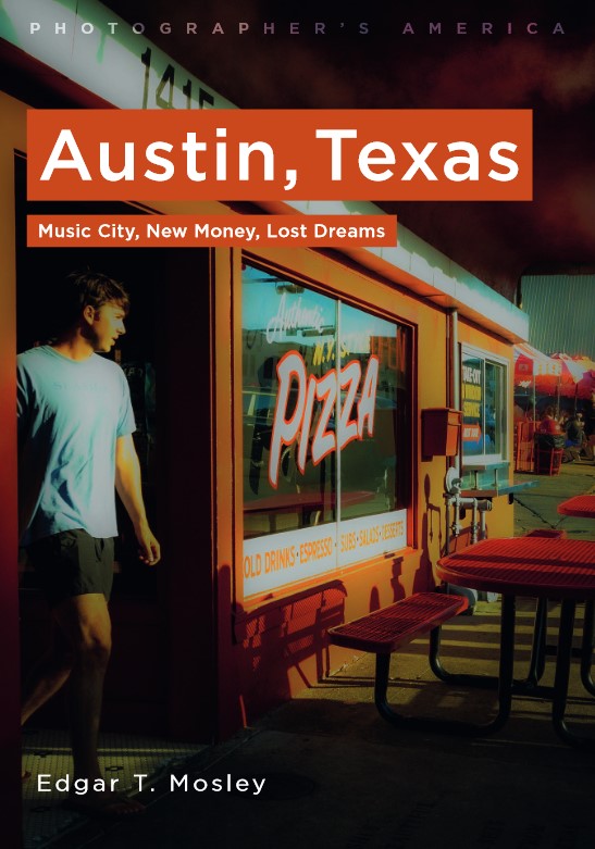 Austin, Texas: Music City, New Money, Lost Dreams