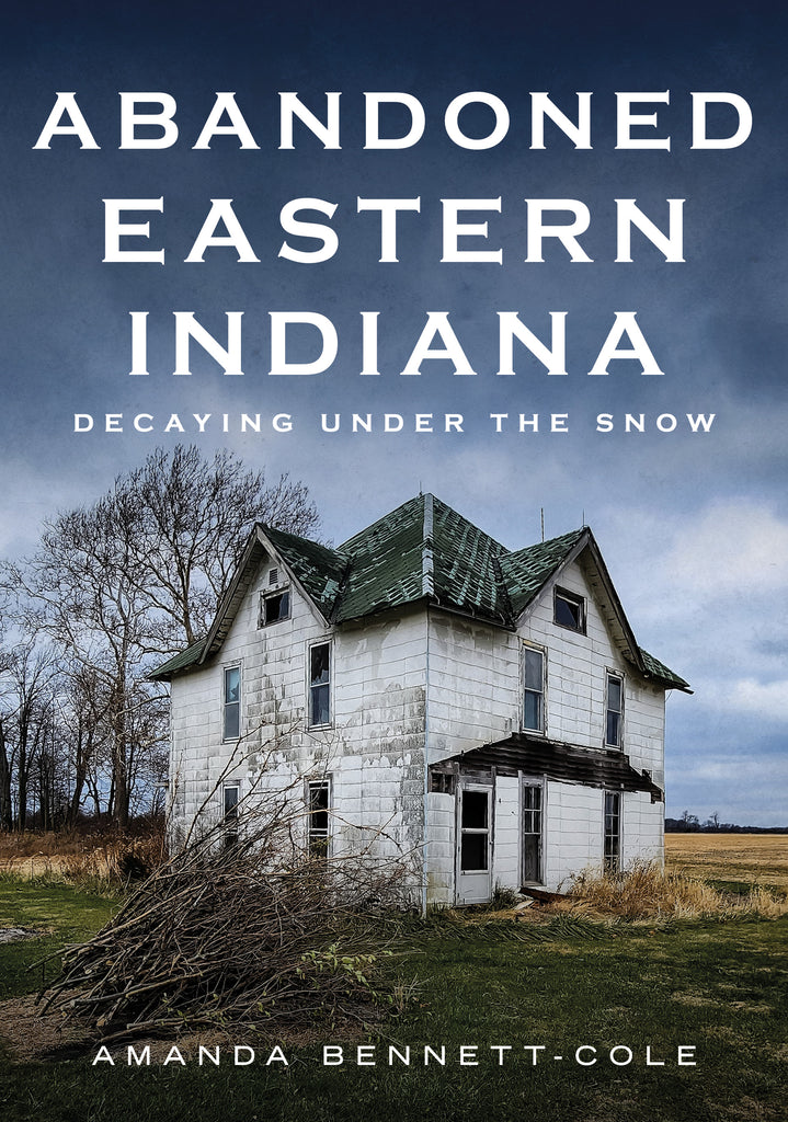 Abandoned Eastern Indiana: Decaying Under The Snow